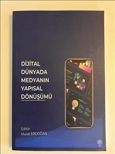 Dr. Öğr. Üyesi Murat Erdoğan'ın Editörlüğünü Yaptığı Kitabı Yayımlandı